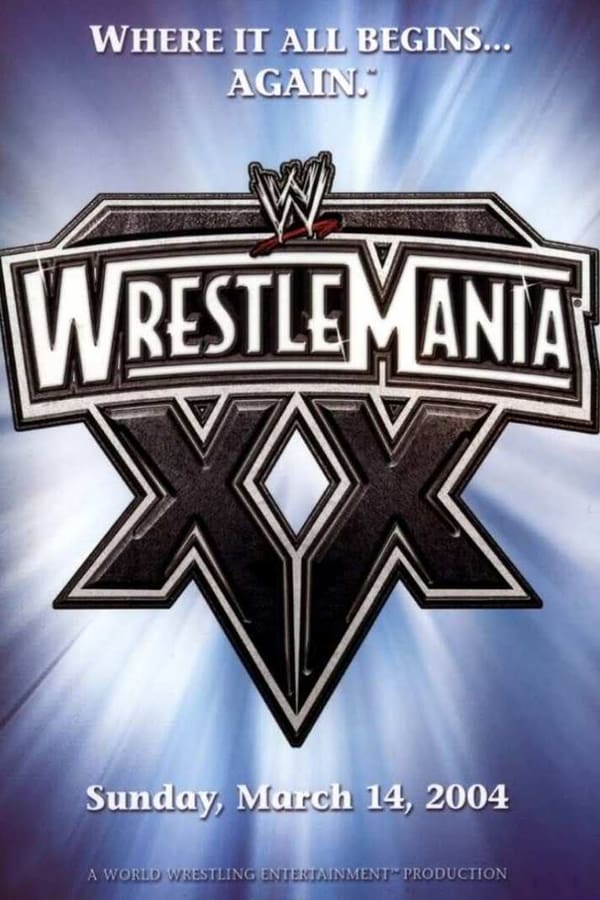 Cover of the movie WWE WrestleMania XX