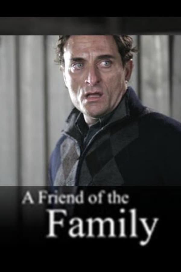 Cover of the movie A Friend of the Family