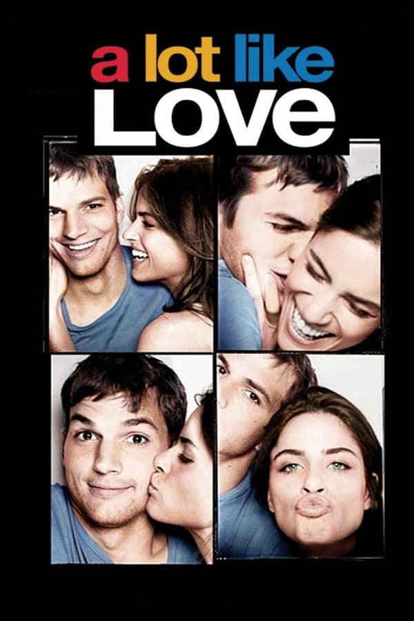Cover of the movie A Lot Like Love