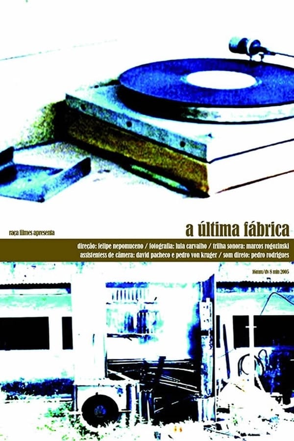 Cover of the movie A Última Fábrica