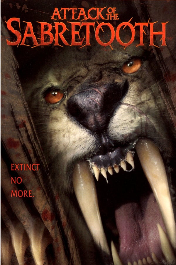 Cover of the movie Attack of the Sabretooth