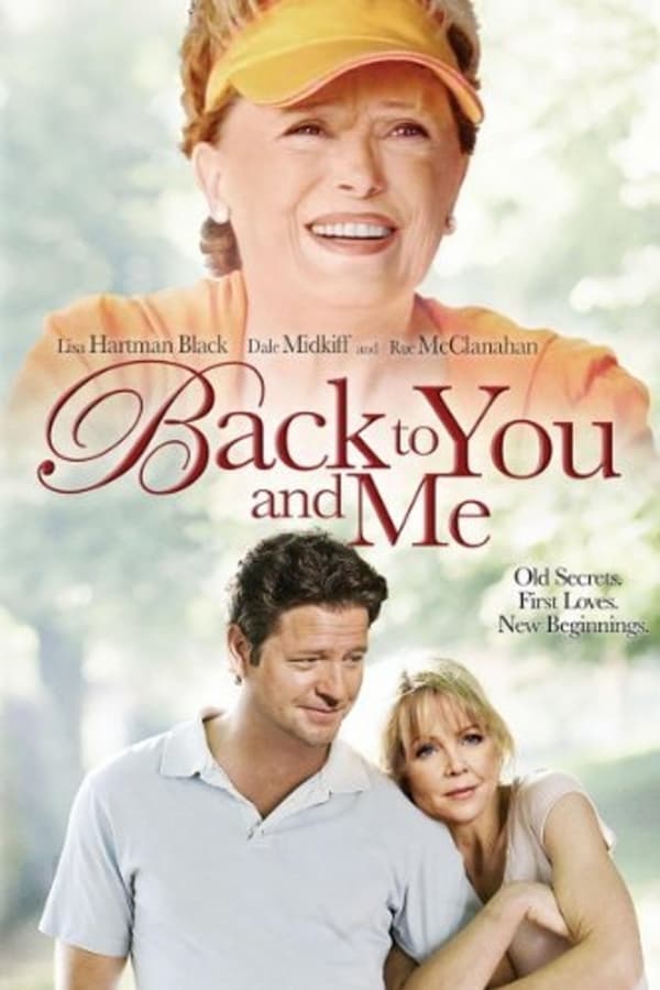 Cover of the movie Back to You & Me