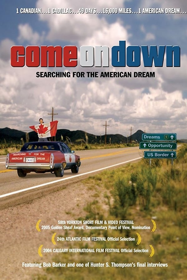 Cover of the movie Come on Down: Searching for the American Dream