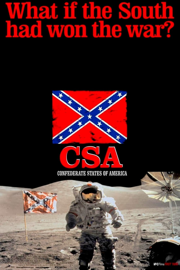Cover of the movie C.S.A.: The Confederate States of America