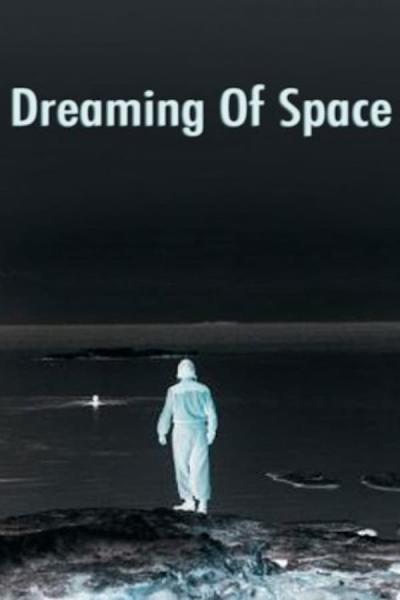 Cover of the movie Dreaming of Space
