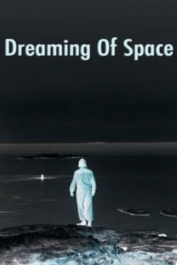Cover of the movie Dreaming of Space