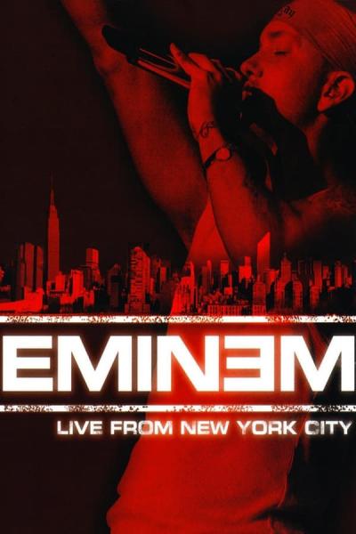 Cover of the movie Eminem: Live from New York City