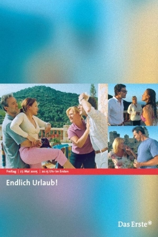 Cover of the movie Endlich Urlaub!