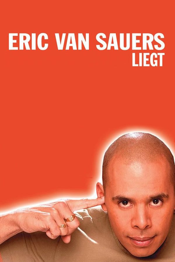 Cover of the movie Eric van Sauers: Liegt