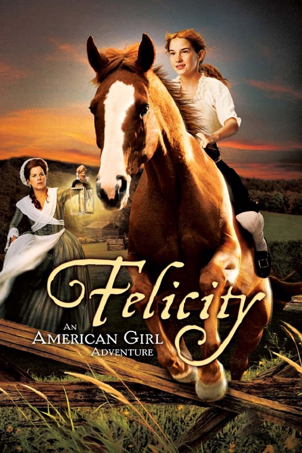 Cover of the movie Felicity: An American Girl Adventure