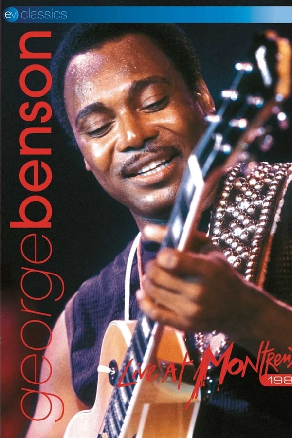 Cover of the movie George Benson - Live At Montreux 1986