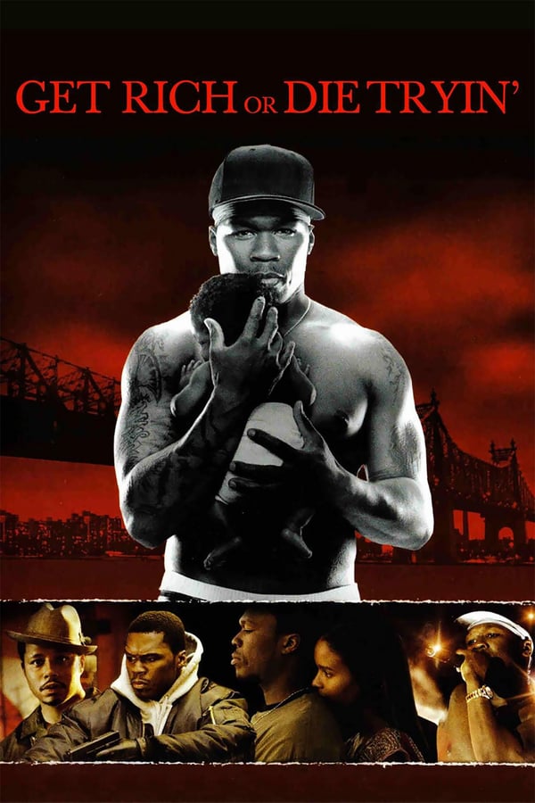 Cover of the movie Get Rich or Die Tryin'