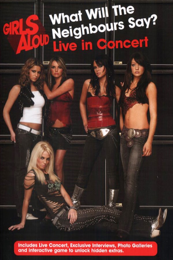 Cover of the movie Girls Aloud: What Will the Neighbours Say? Live in Concert