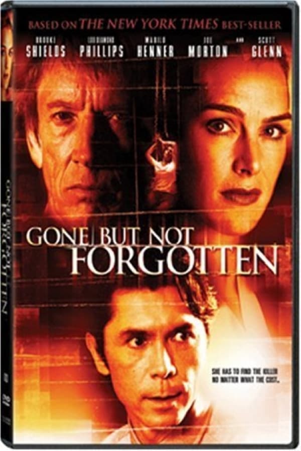 Cover of the movie Gone but Not Forgotten
