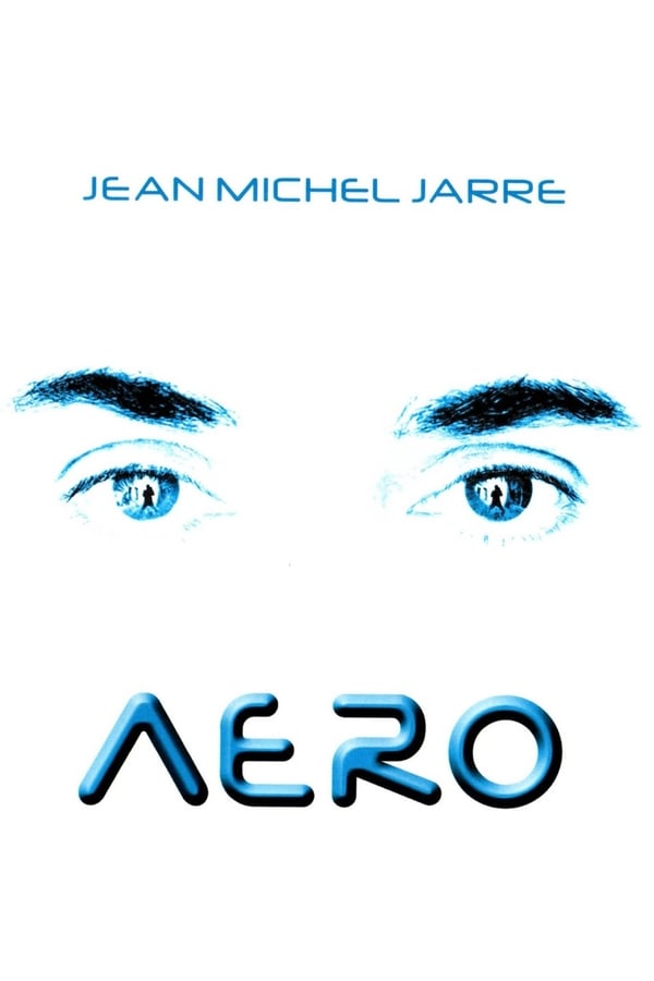 Cover of the movie Jean Michel Jarre: Aero
