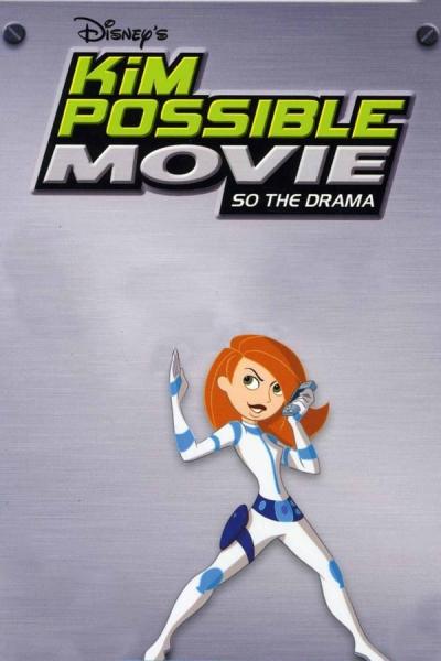 Cover of the movie Kim Possible: So the Drama