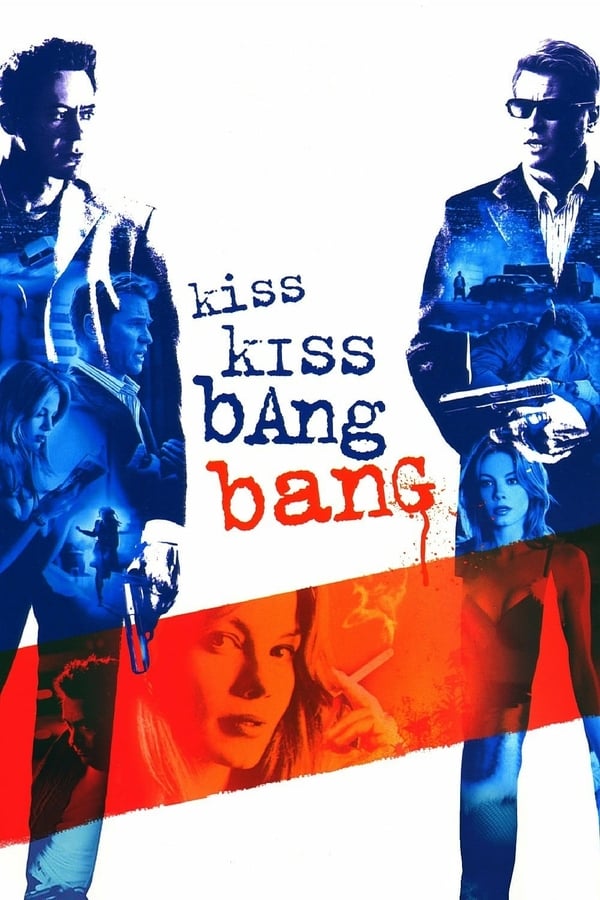 Cover of the movie Kiss Kiss Bang Bang