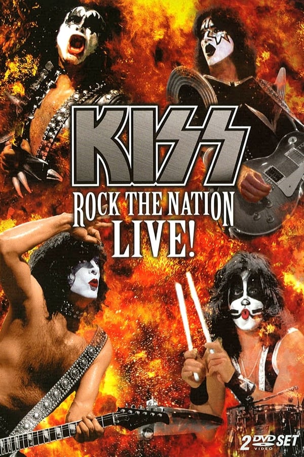 Cover of the movie Kiss: Rock the Nation Live