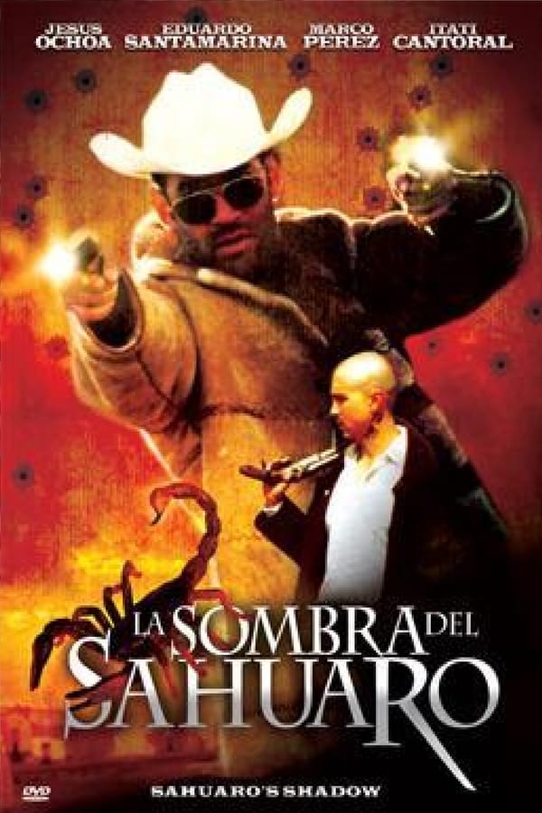 Cover of the movie La Sombra Del Sahuaro