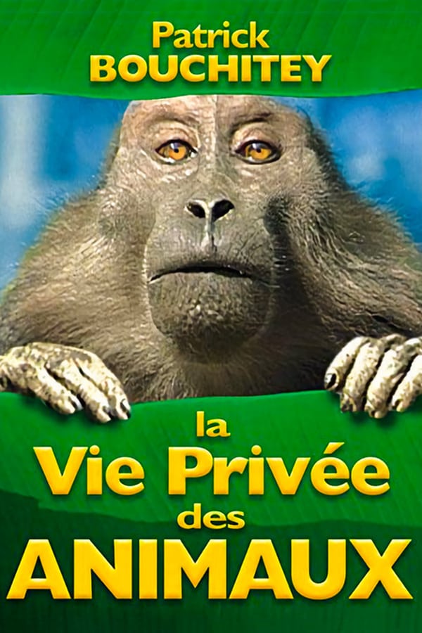 Cover of the movie La Vie Privée des Animaux