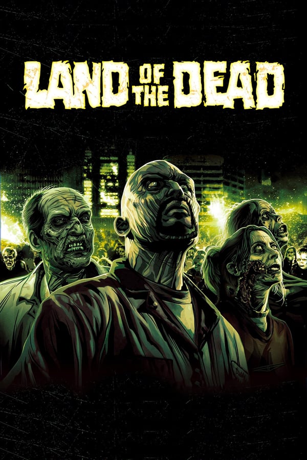 Cover of the movie Land of the Dead