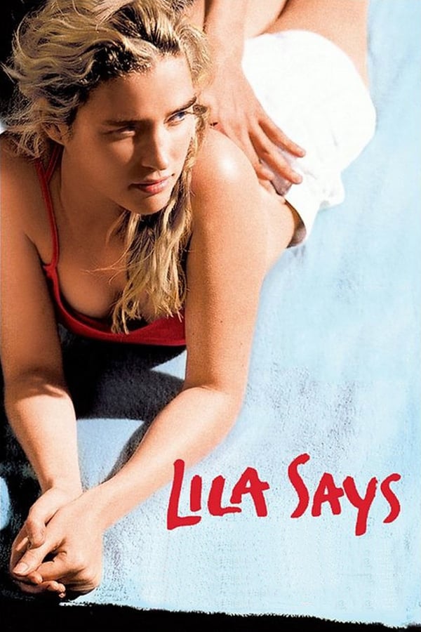 Cover of the movie Lila Says