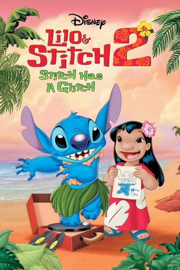 Cover of the movie Lilo & Stitch 2: Stitch Has a Glitch