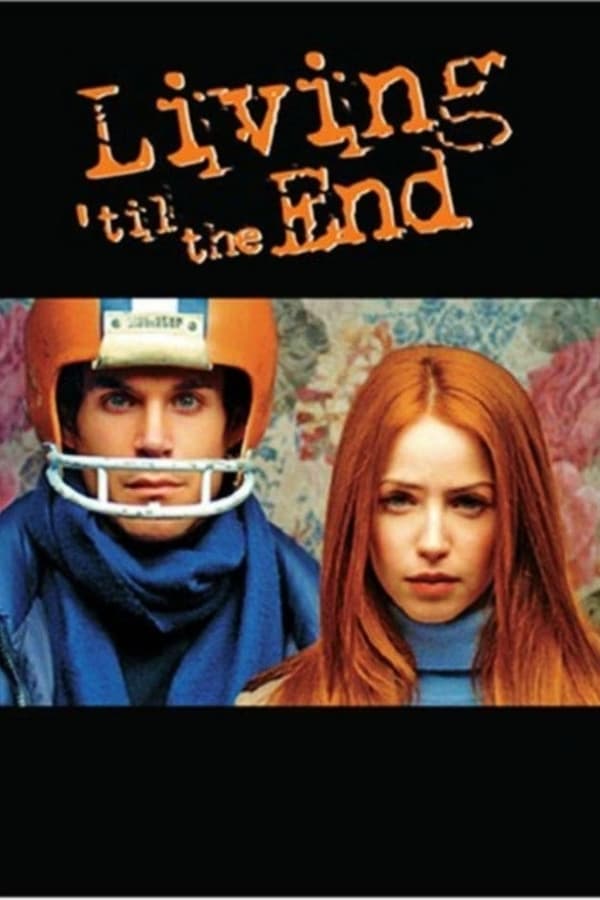 Cover of the movie Living 'til the End