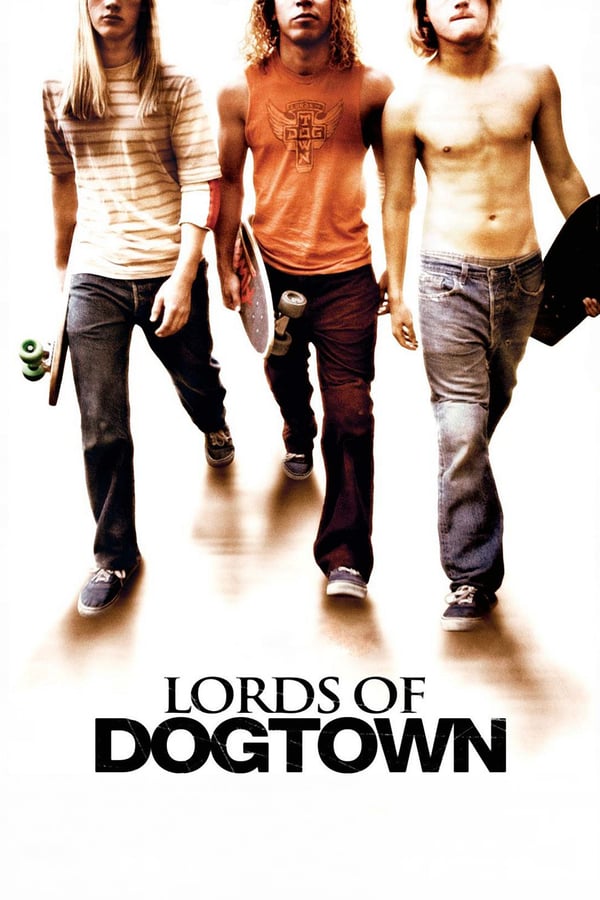 Cover of the movie Lords of Dogtown
