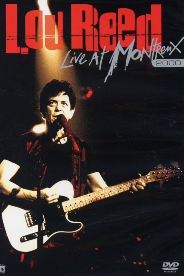 Cover of the movie Lou Reed - Live at Montreux 2000