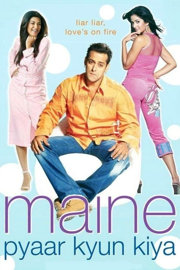 Cover of the movie Maine Pyaar Kyun Kiya?
