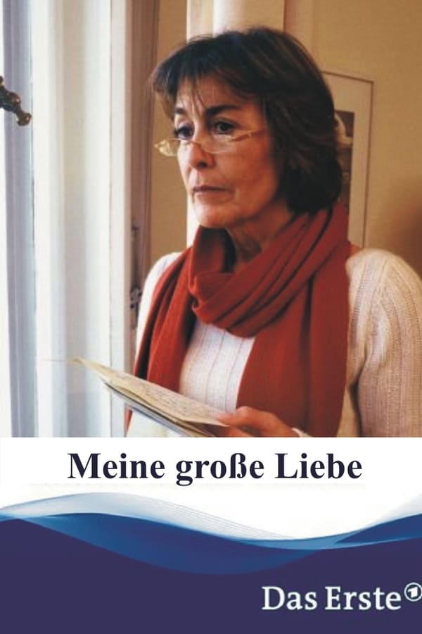 Cover of the movie Meine große Liebe