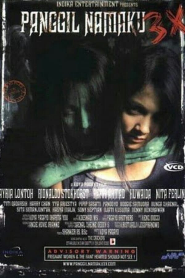 Cover of the movie Panggil Namaku 3 X