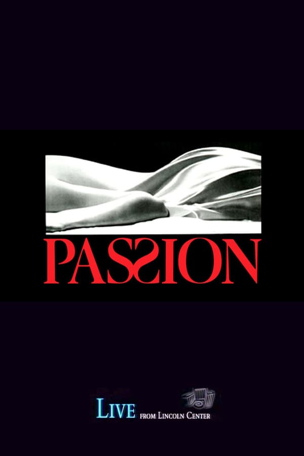 Cover of the movie Passion (Live from Lincoln Center)