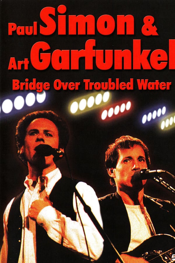 Cover of the movie Paul Simon & Art Garfunkel ‎– Bridge Over Troubled Water