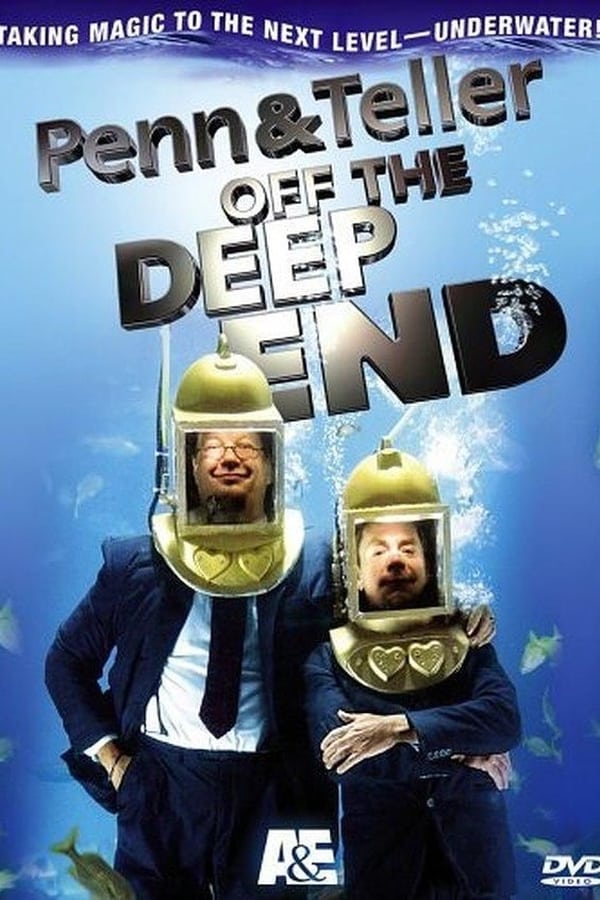 Cover of the movie Penn & Teller: Off the Deep End