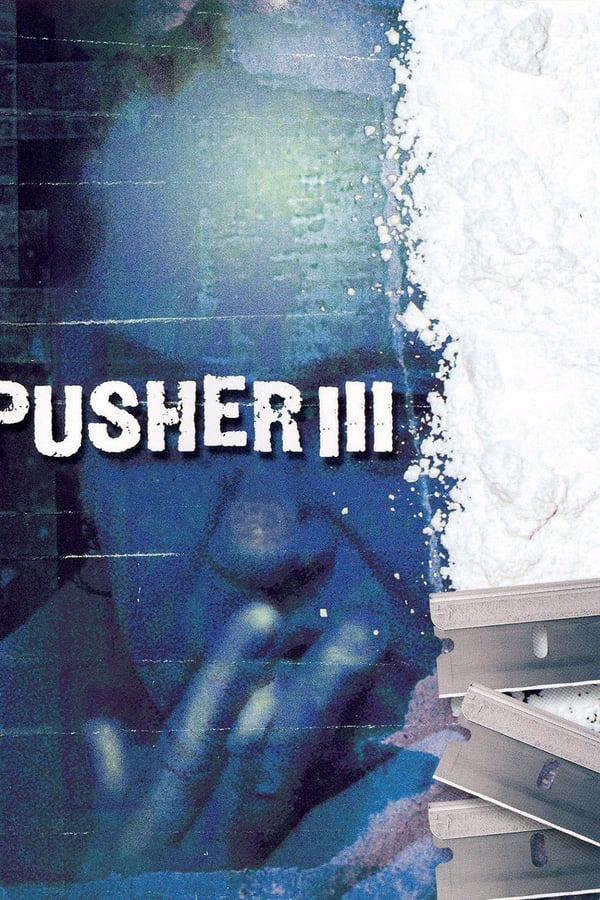 Cover of the movie Pusher III