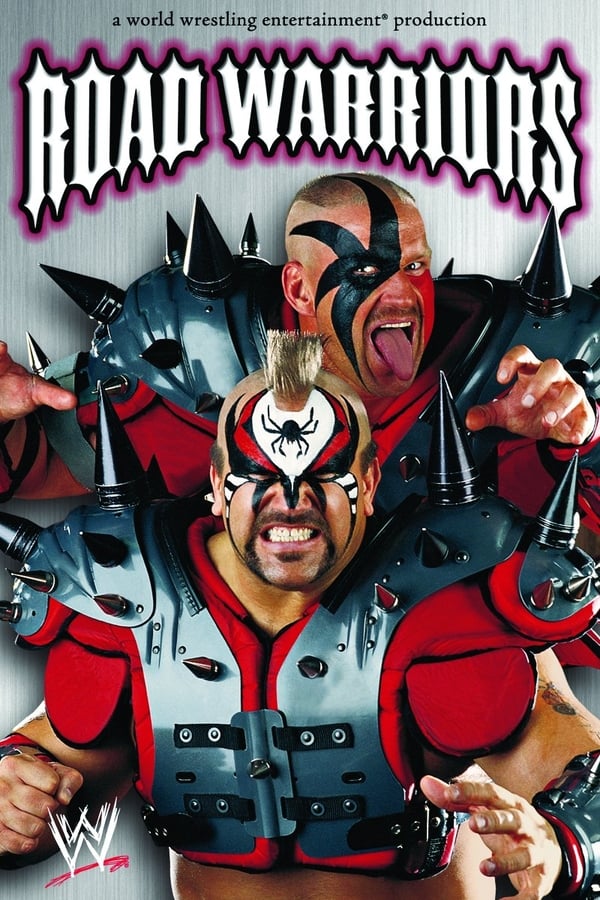 Cover of the movie Road Warriors: The Life & Death of the Most Dominant Tag-Team in Wrestling History