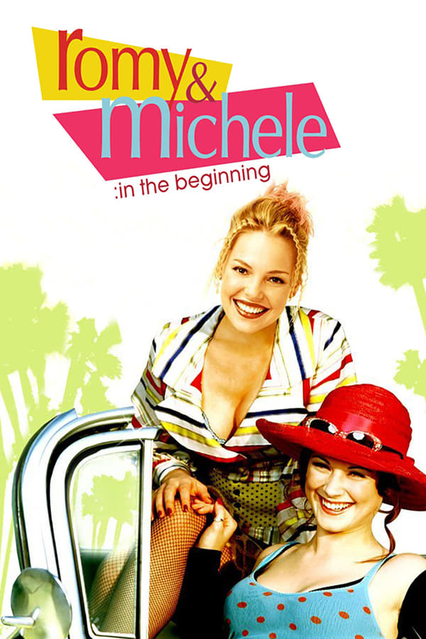 Cover of the movie Romy and Michele: In the Beginning