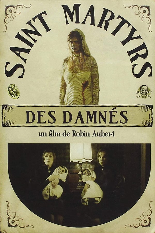 Cover of the movie Saint Martyrs of the Damned