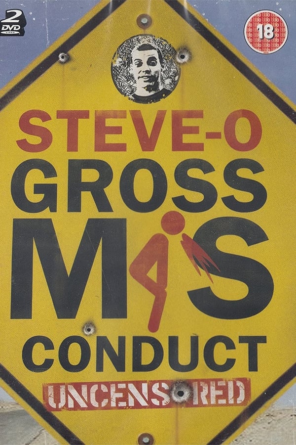 Cover of the movie Steve-O: Gross Misconduct Uncensored