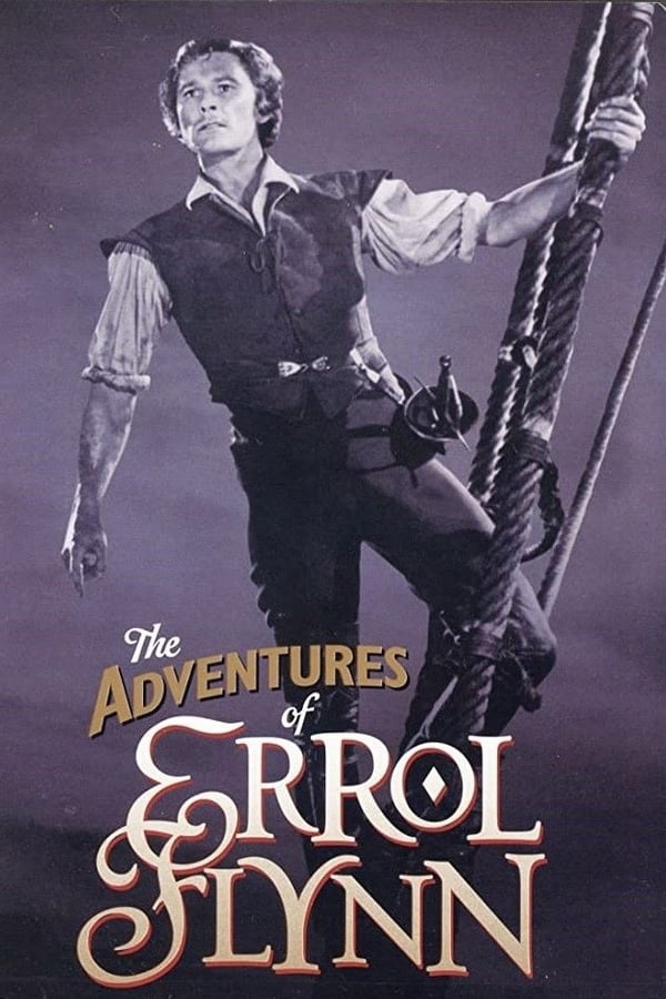Cover of the movie The Adventures of Errol Flynn