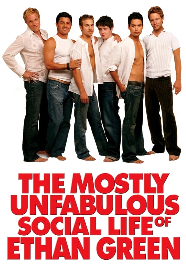 Cover of the movie The Mostly Unfabulous Social Life of Ethan Green