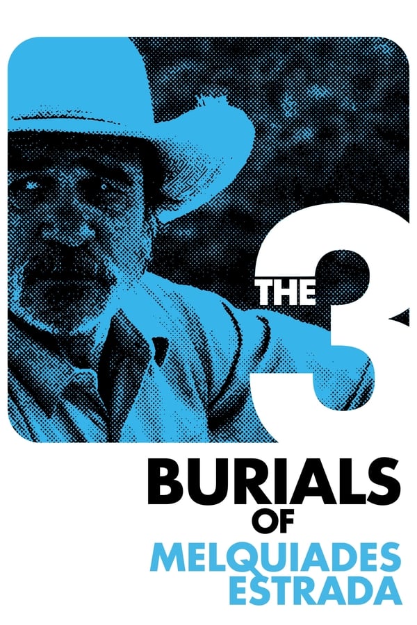 Cover of the movie The Three Burials of Melquiades Estrada