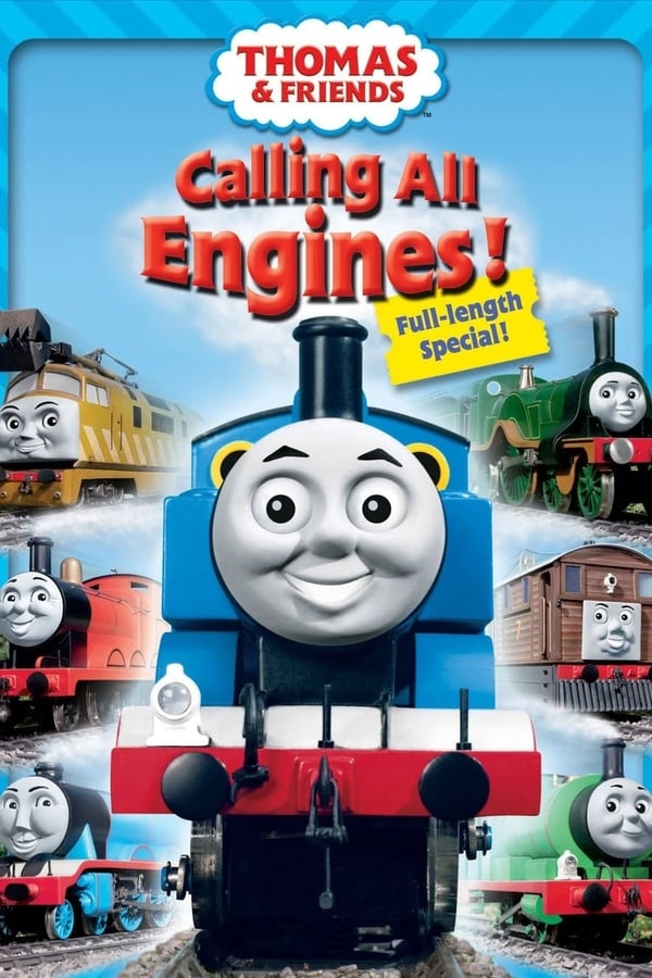 Cover of the movie Thomas & Friends: Calling All Engines!