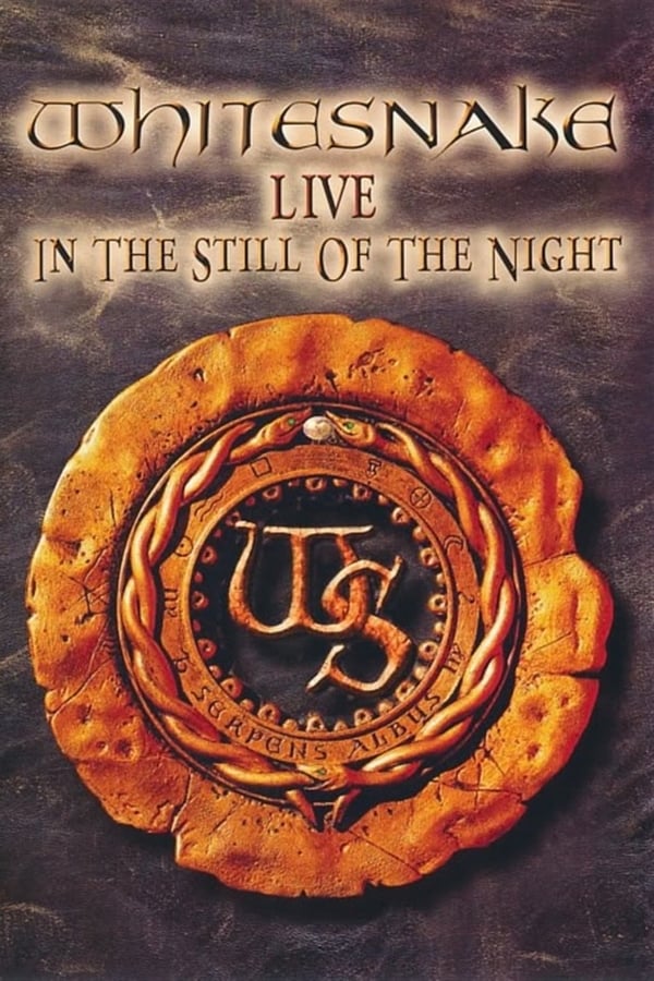 Cover of the movie Whitesnake: Live in the Still of the Night