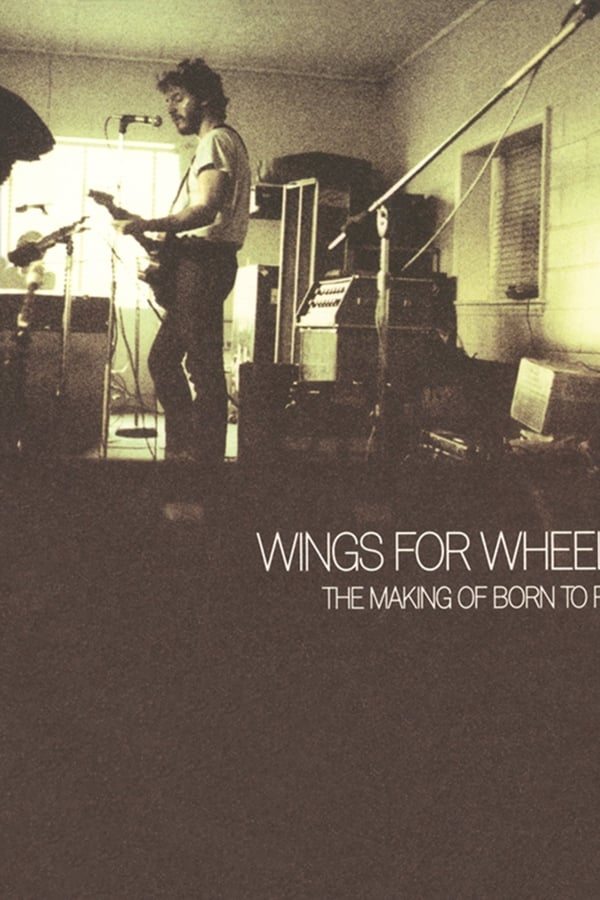 Cover of the movie Wings for Wheels: The Making of 'Born to Run'