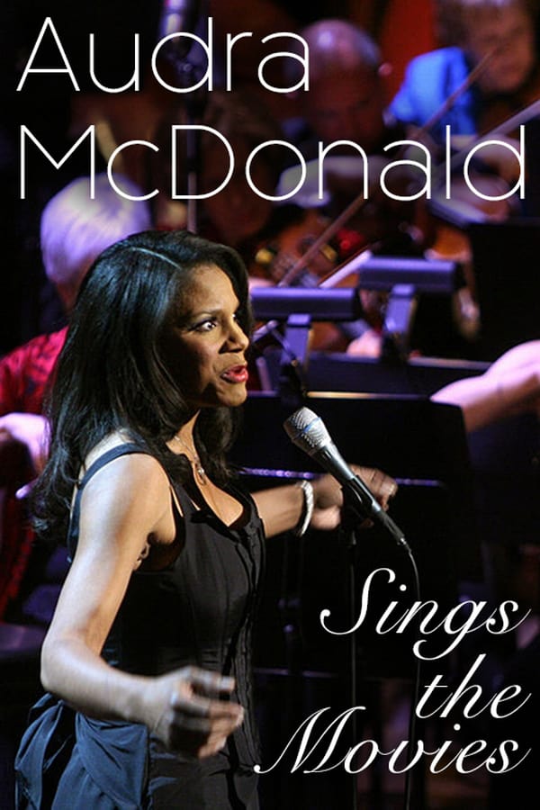 Cover of the movie Audra McDonald Sings the Movies for New Year's Eve