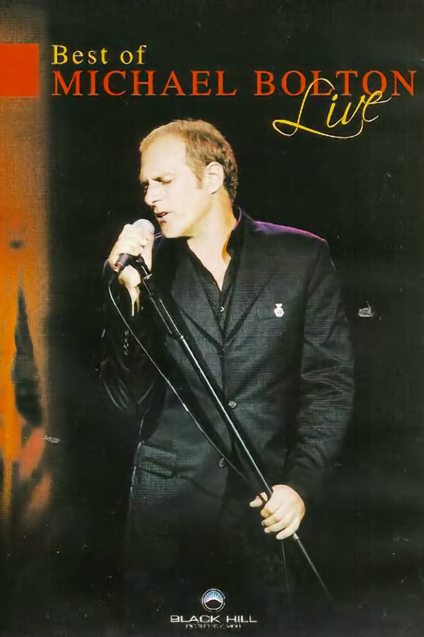 Cover of the movie Best of Michael Bolton Live