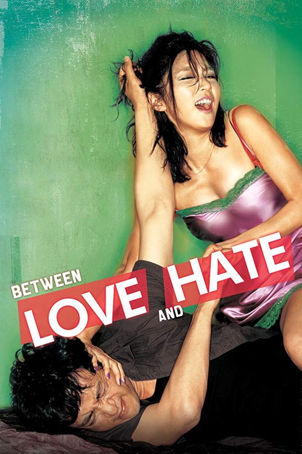 Cover of the movie Between Love and Hate